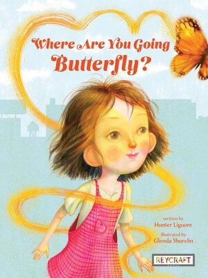 cover image of Where Are You Going, Butterfly?